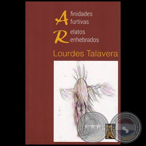 AFINIDADES FURTIVAS - Autora: LOURDES TALAVERA - Ao 2016